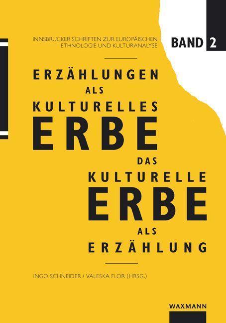 Produktbild Erzählungen als kulturelles Erbe - Das kulturelle Erbe als Erzählung (Deutsch, 2015)
