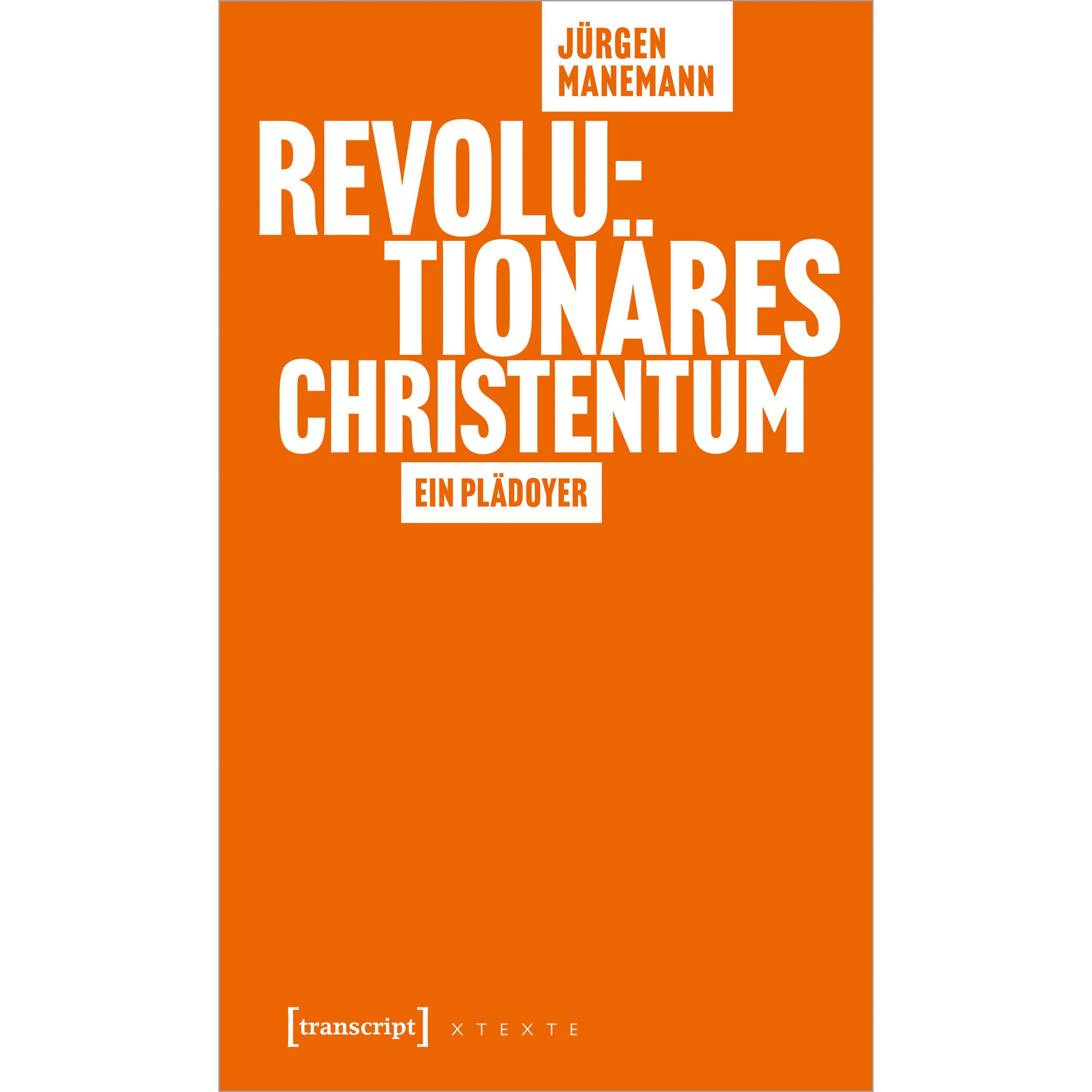 Revolutionäres Christentum, Fachbücher von Jürgen Manemann