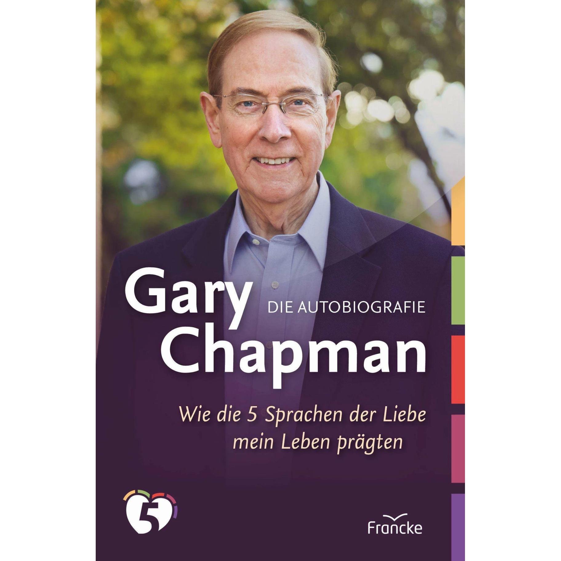 Gary Chapman. Die Autobiografie, Sachbücher von Gary Chapman, Christian Heinritz