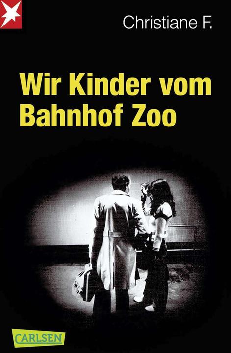 Noi bambini della Stazione Zoo (Horst Rieck, Christiane F., Tedesco)