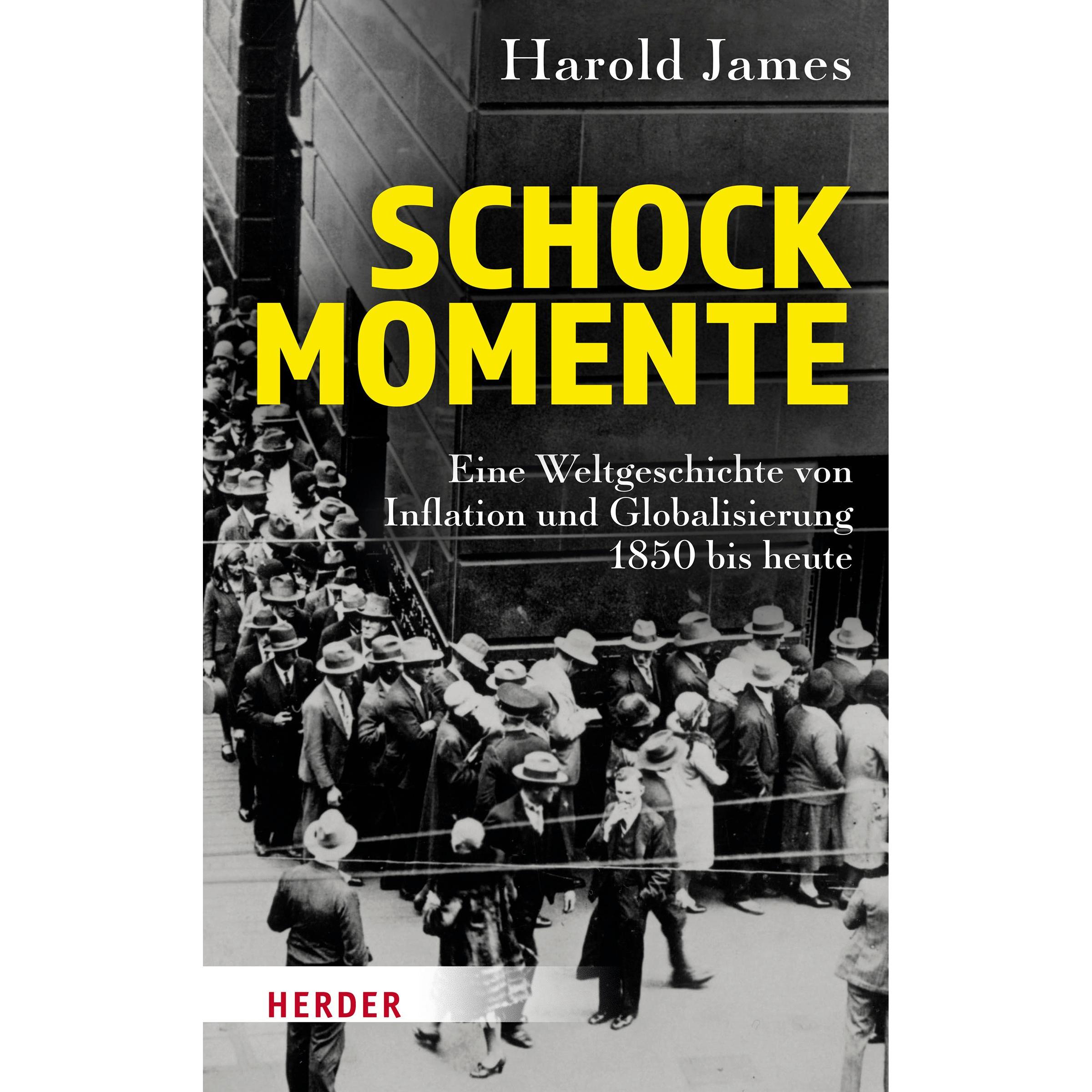 Schockmomente, Sachbücher von Harold James, Andreas G. Förster, Sigrid Schmid