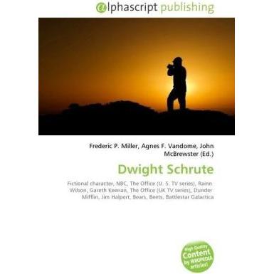 Dwight Schrute, Fachbücher von Agnes F. Vandome, Frederic P. Miller, John McBrewster