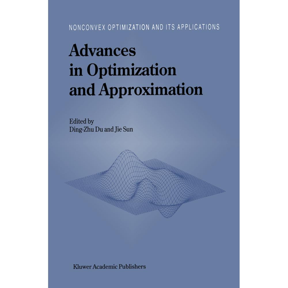 Advances in Optimization and Approximation, Fachbücher von Ding-Zhu Du, Jie Sun