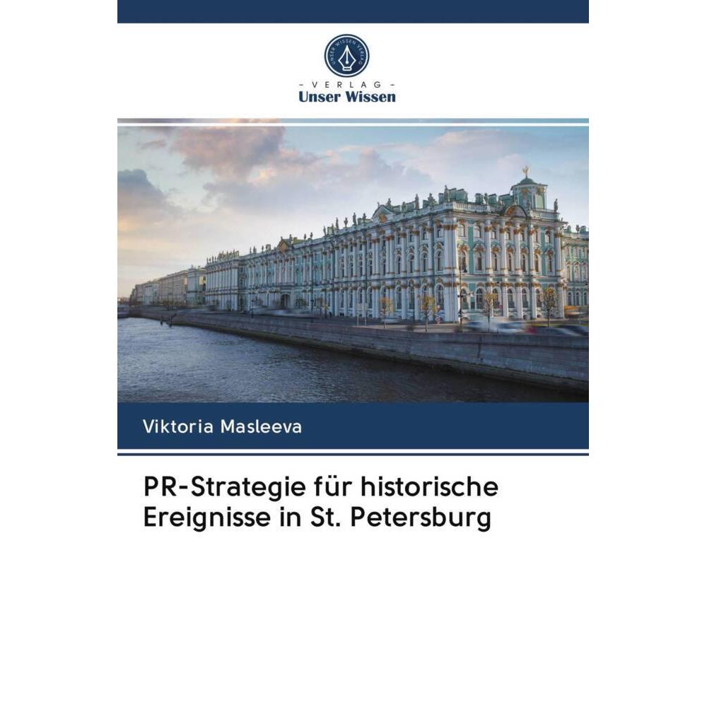 PR-Strategie für historische Ereignisse in St. Petersburg, Fachbücher von Viktoria Masleeva