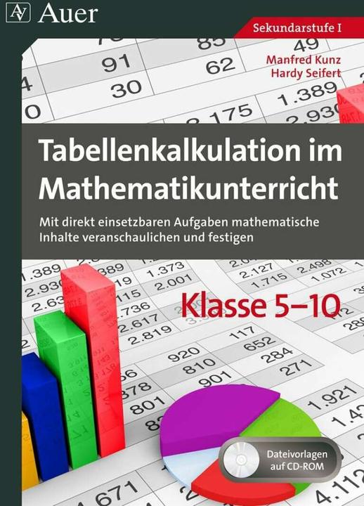 Produktbild Tabellenkalkulation im Mathematikunterricht 5-10 (Deutsch, Hardy Seifert, Manfred Kunz, 2013)