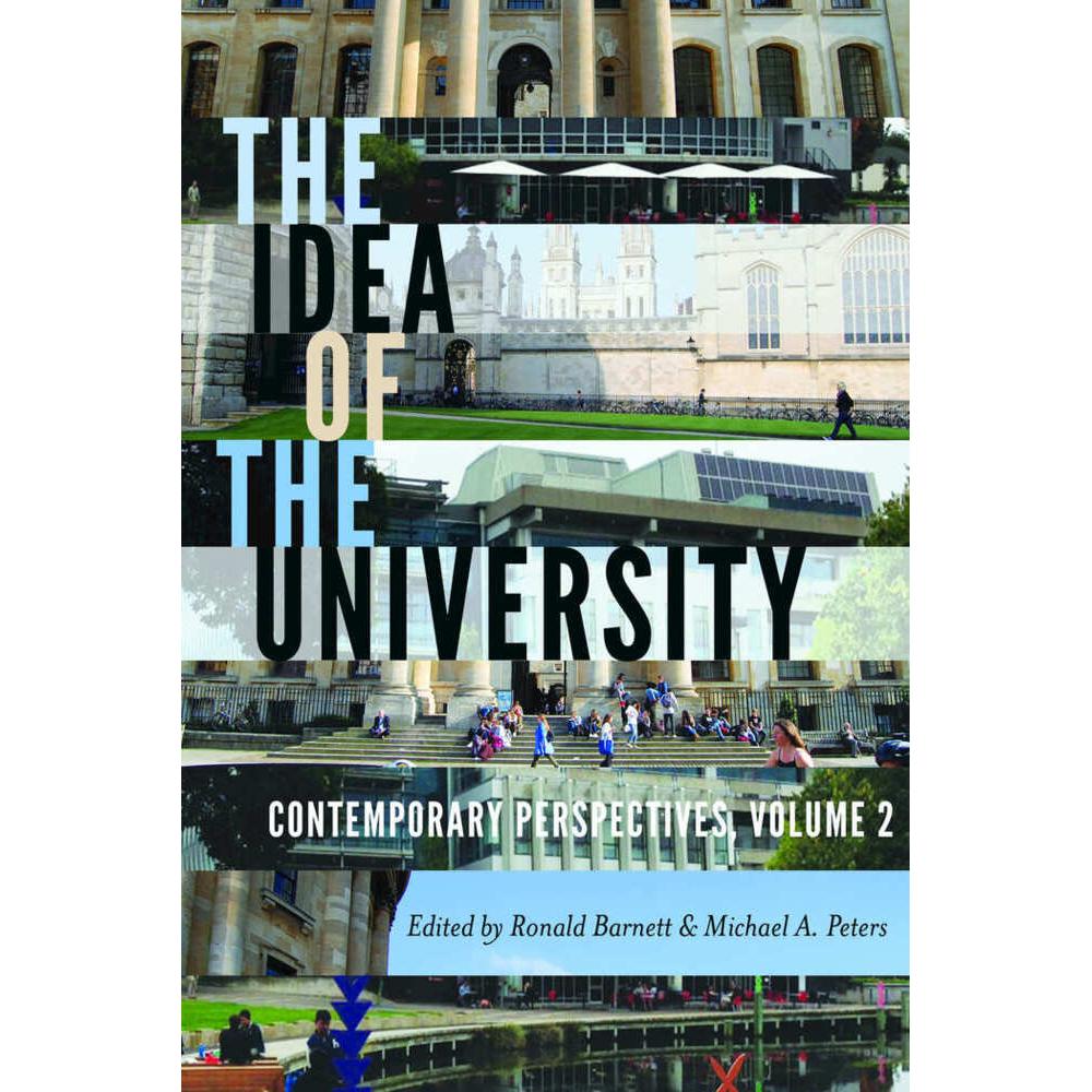 The Idea of the University, Fachbücher von Ronald Barnett, Fazal Rizvi, Cameron McCarthy, Tina Besley, Michael Adrian Pe...