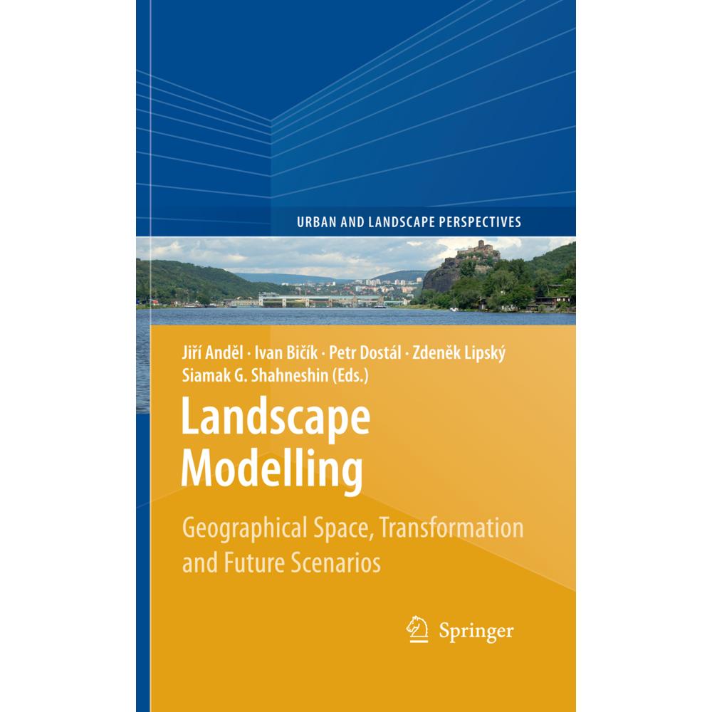 Thumbnail - Landscape Modelling, Fachbücher von Ivan Bicík, Siamak G. Shahneshin, Jirí Andel, Zdenek Lipský, Petr Dostál