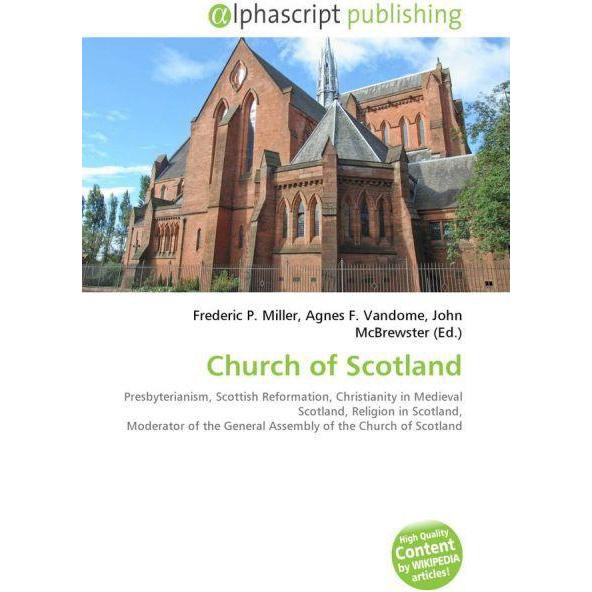 Church of Scotland, Fachbücher von Frederic P. Miller, John McBrewster, Agnes F. Vandome