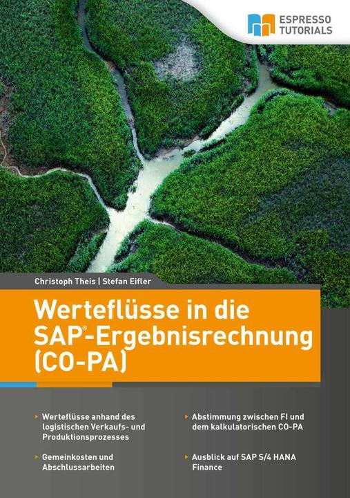 Produktbild Espresso Tutorials Werteflüsse in die SAP-Ergebnisrechnung (CO-PA) (Deutsch, Christoph Theis, Stefan Eifler, 2016)