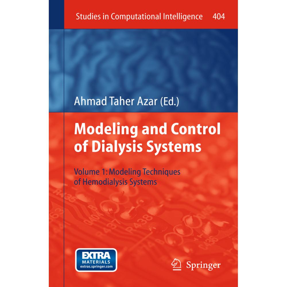 Modelling and Control of Dialysis Systems, Fachbücher von Ahmad Taher Azar