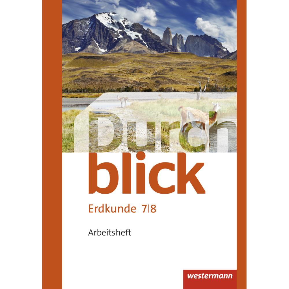 Durchblick Erdkunde NI RS AH 7/8, Schulbücher von Uwe Hofemeister, Matthias Bahr, Monika Wendorf, Timo Frambach