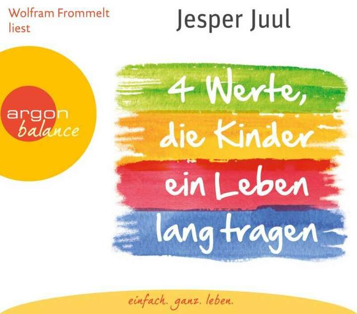 Actual product image 4 values that children carry throughout their lives (Jesper Juul, Christian Baumann, Knut Kruger, German)