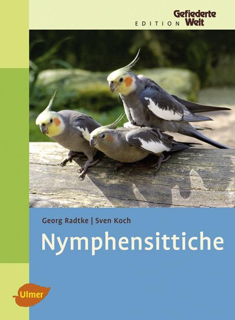 Actual product image Nymphensittiche (German, Sven cook, 2009)