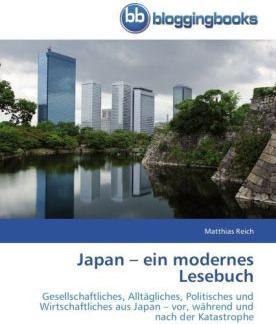 Produktbild Japan - ein modernes Lesebuch (Deutsch, Matthias Reich, 2012)