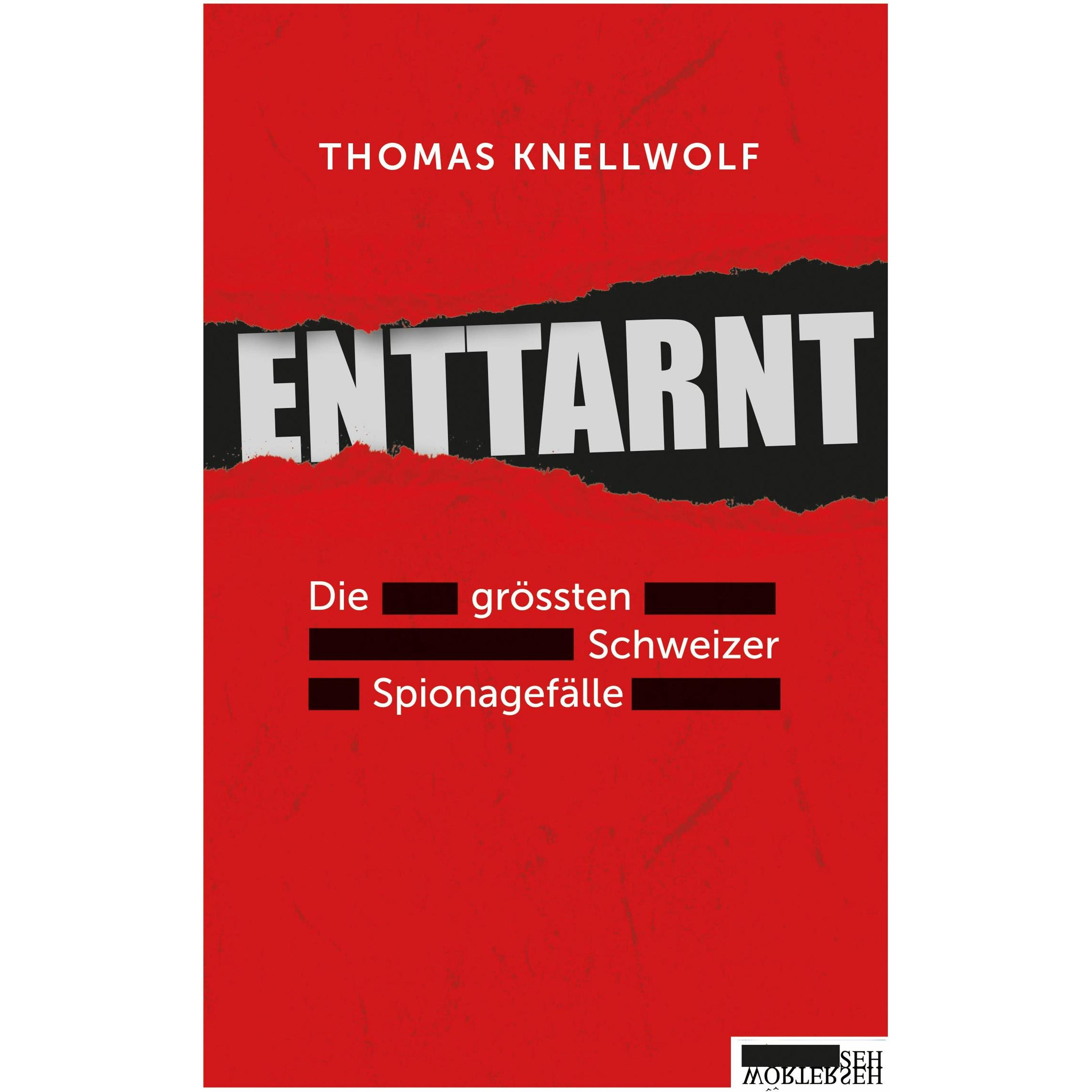 Enttarnt, Sachbücher von Thomas Knellwolf