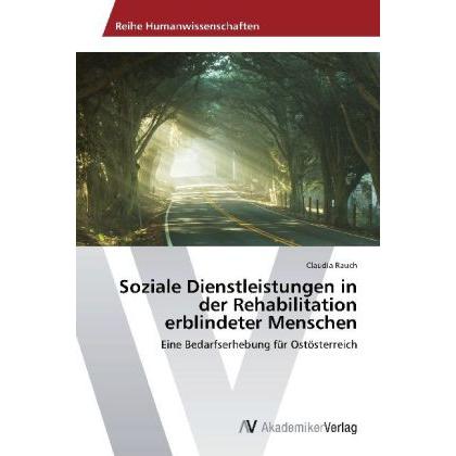 Soziale Dienstleistungen in der Rehabilitation erblindeter Menschen, Fachbücher