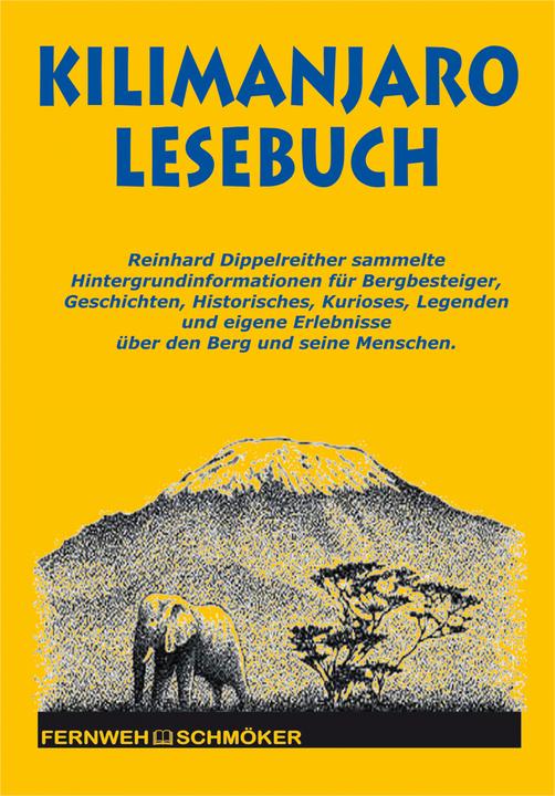 Produktbild Kilimanjaro Lesebuch (Deutsch, Reinhard Dippelreither, 2017)