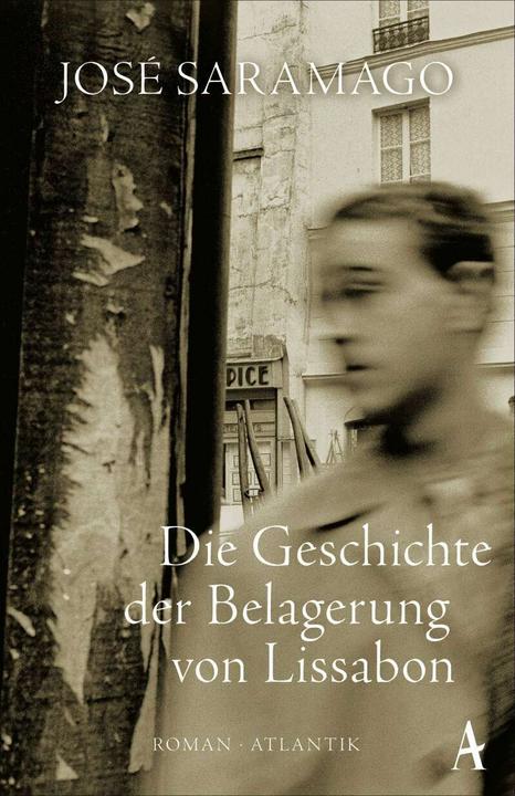 Produktbild Die Geschichte der Belagerung von Lissabon (Deutsch, Andreas Klotsch, José Saramago, 2018)