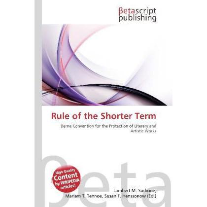 Rule of the Shorter Term, Fachbücher von Lambert M. Surhone, Mariam T. Tennoe, Susan F. Henssonow