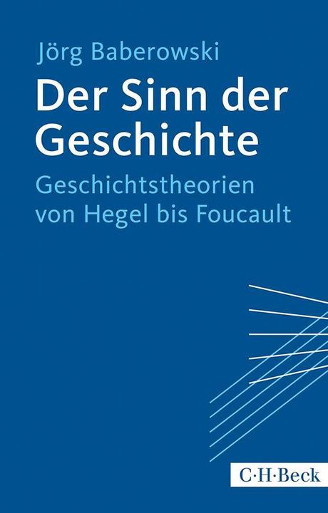 Produktbild Der Sinn der Geschichte (Deutsch, Jörg Baberowski, 2014)