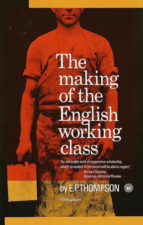 Produktbild The Making of the English Working Class (Englisch, E.P. Thompson, 1966)