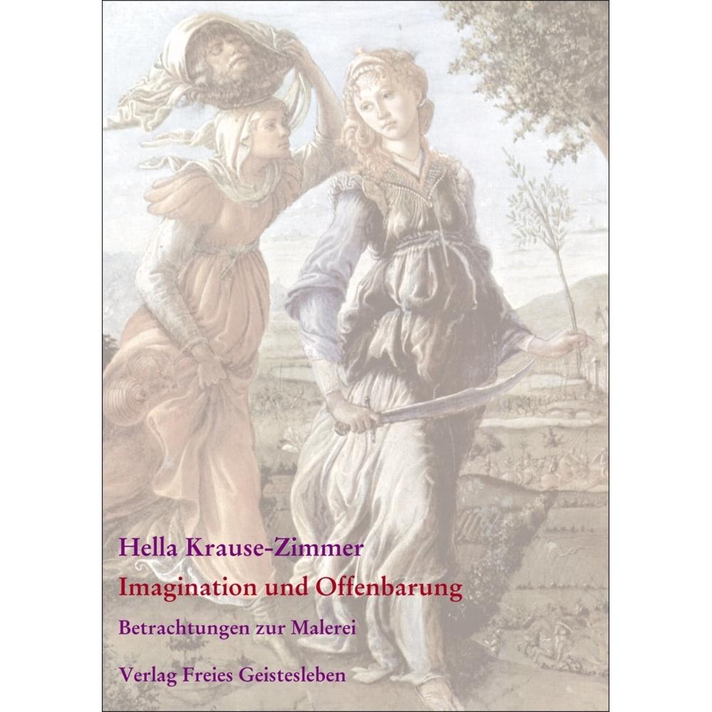 Imagination und Offenbarung, Sachbücher von Hella Krause-Zimmer