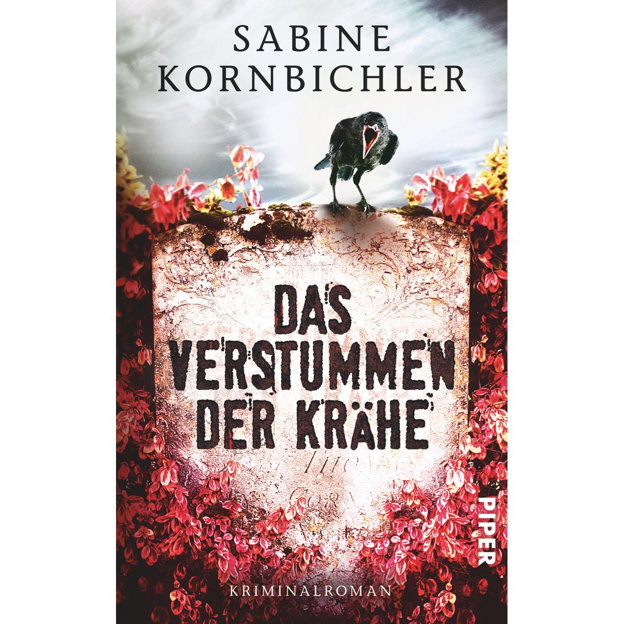 Piper Das Verstummen Der Krähe, Belletristik Von Sabine Kornbichler