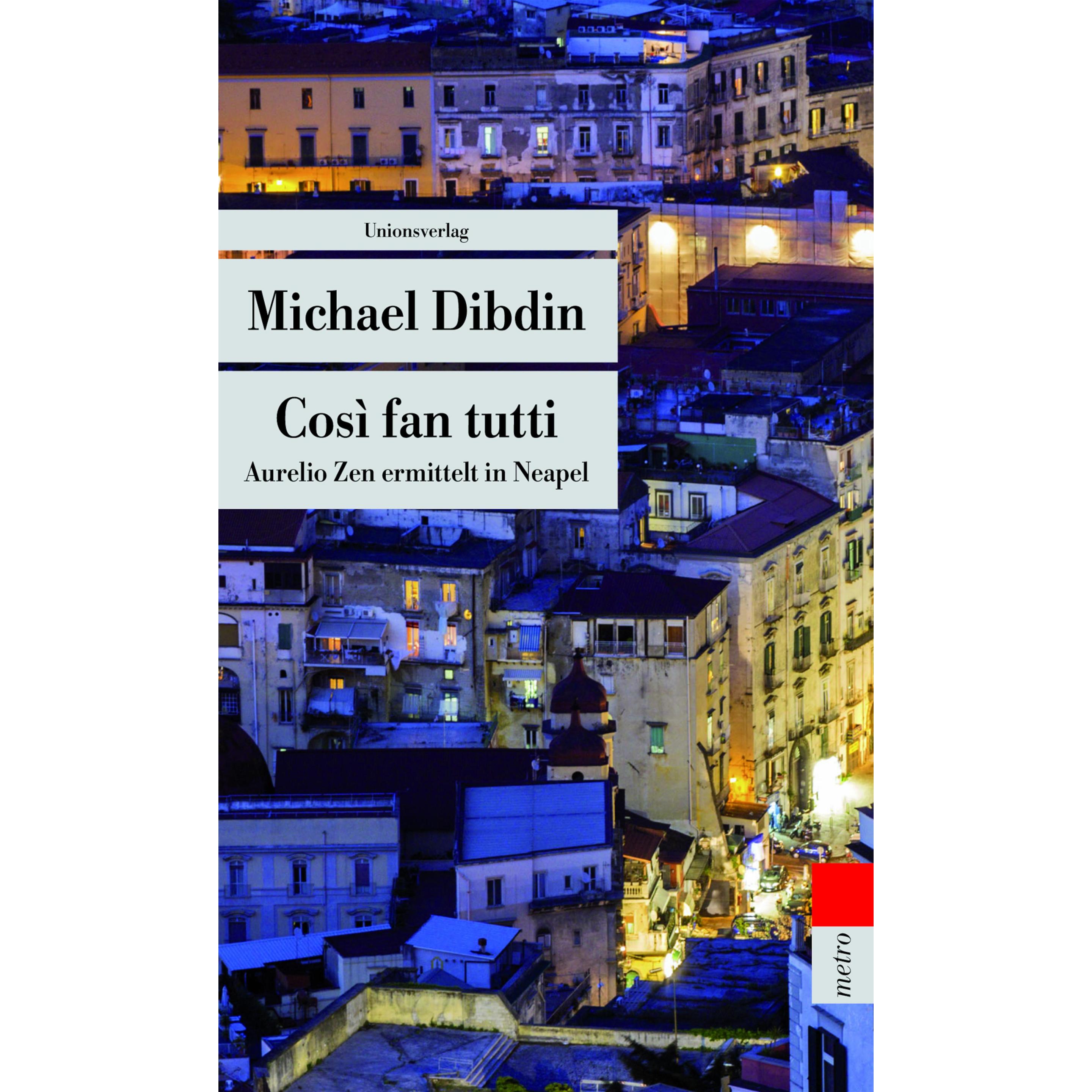 Così fan tutti, Belletristik von Michael Dibdin