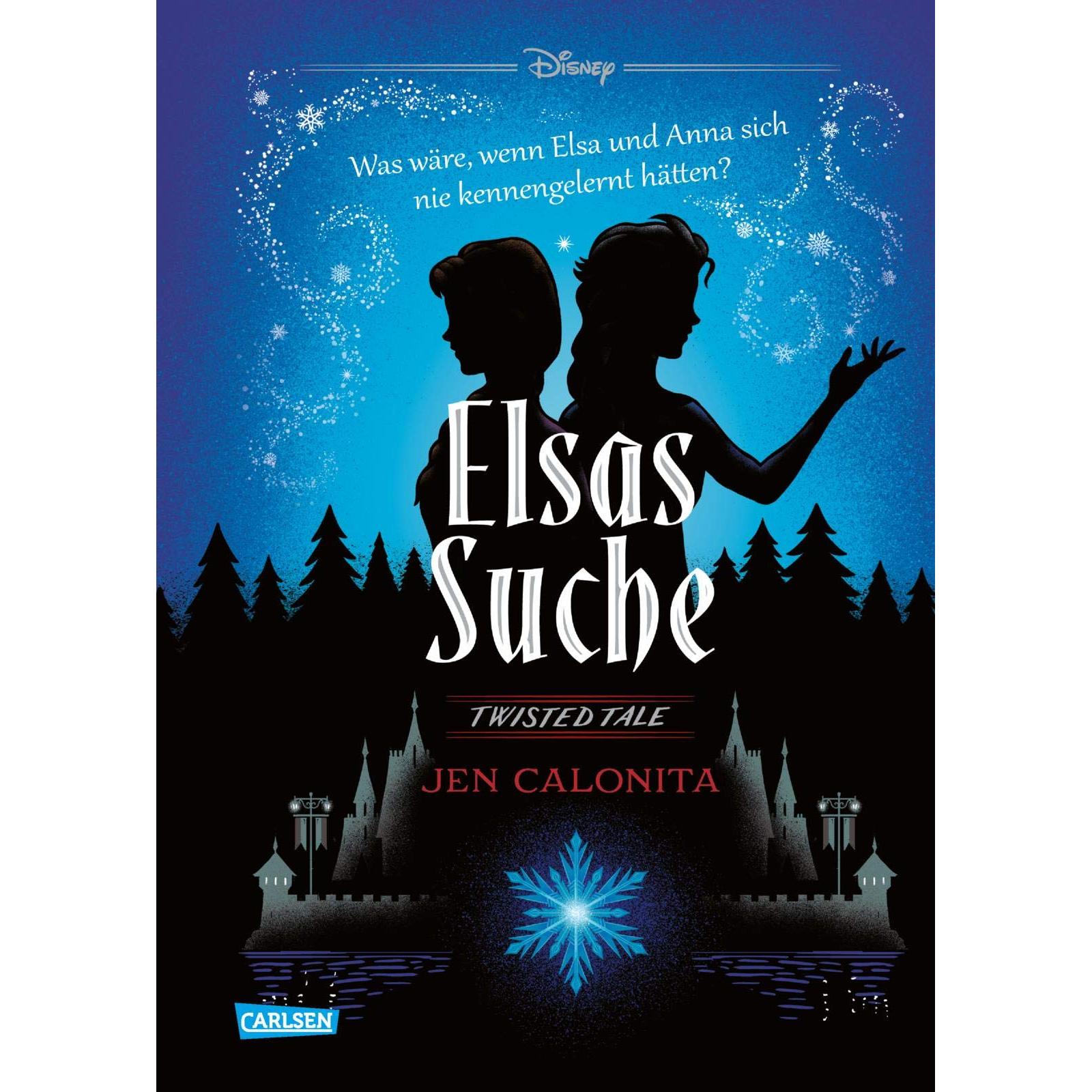 Disney – Twisted Tales: Elsas Suche (Die Eiskönigin), Hörbücher von Jen Calonita, Ronald Gutberlet, Walt Disney