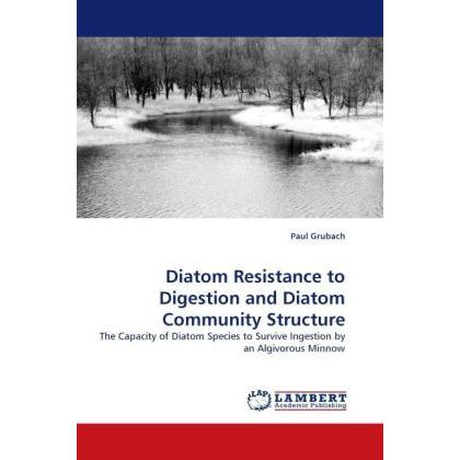 Diatom Resistance to Digestion and Diatom Community Structure, Fachbücher