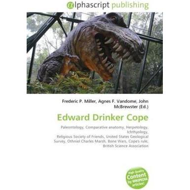 Edward Drinker Cope, Fachbücher von Agnes F. Vandome, Frederic P. Miller, John McBrewster