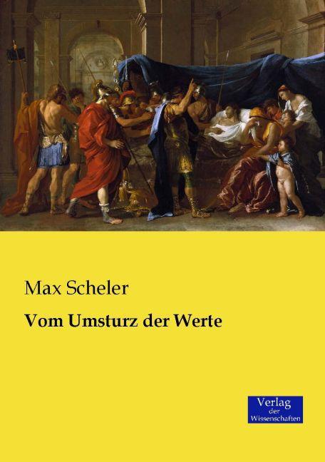 Produktbild Vom Umsturz der Werte (Deutsch, Max Scheler, 2015)
