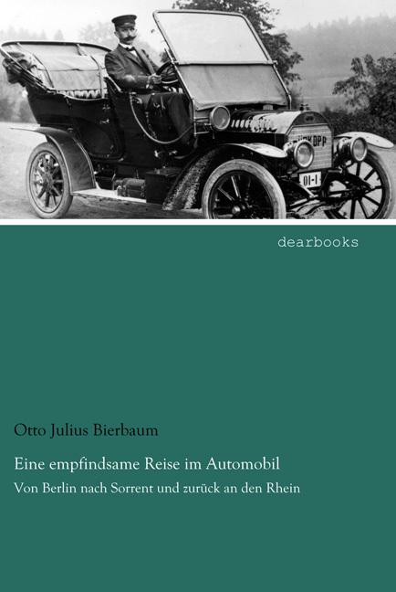 Produktbild Eine empfindsame Reise im Automobil (Deutsch, Otto Julius Bierbaum, 2015)