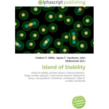 Island of Stability, Fachbücher von Agnes F. Vandome, Frederic P. Miller, John McBrewster