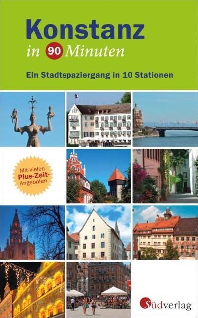 Konstanz in 90 Minuten (Deutsch, Ralf Seuffert, 2014)