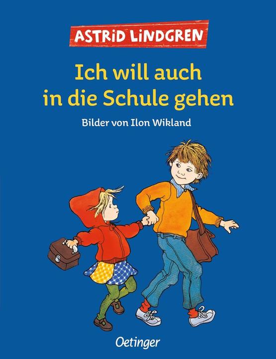 Produktbild Ich will auch in die Schule gehen (Deutsch, Astrid Lindgren, 1980)