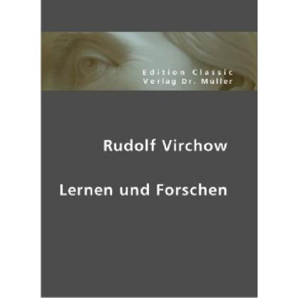Lernen und Forschen, Fachbücher von Rudolf Virchow