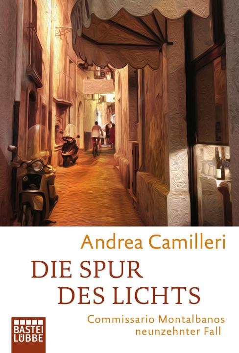 Produktbild Die Spur des Lichts (Deutsch, Andrea Camilleri, 2019)