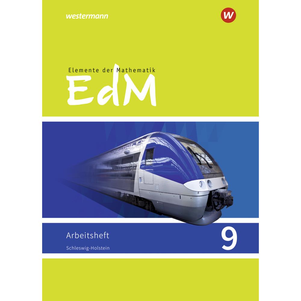 Thumbnail - Elemente der Mathematik SI. 9 Arbeitsheft. G9. Schleswig-Holstein, Schulbücher von Matthias Lösche, Werner Ladenthin, Fr...
