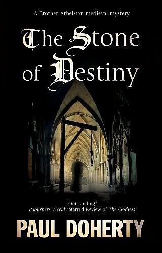 Produktbild The Stone of Destiny (Englisch, Paul Doherty, 2021)