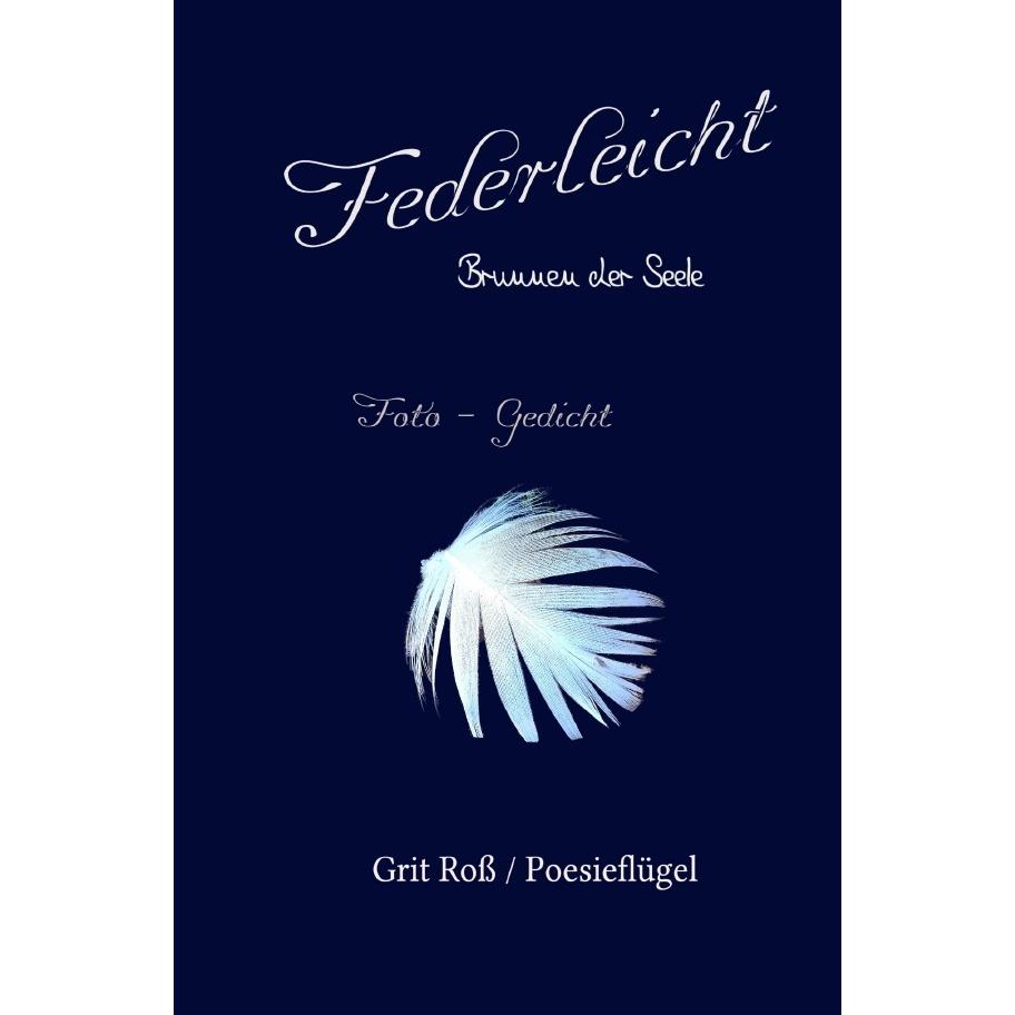 Federleicht, Belletristik von Grit Ross