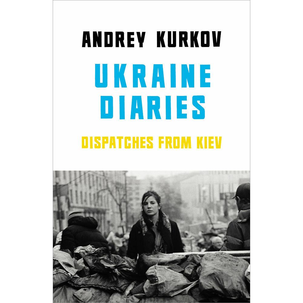 Ukraine Diaries, Belletristik von Andrej Kurkow