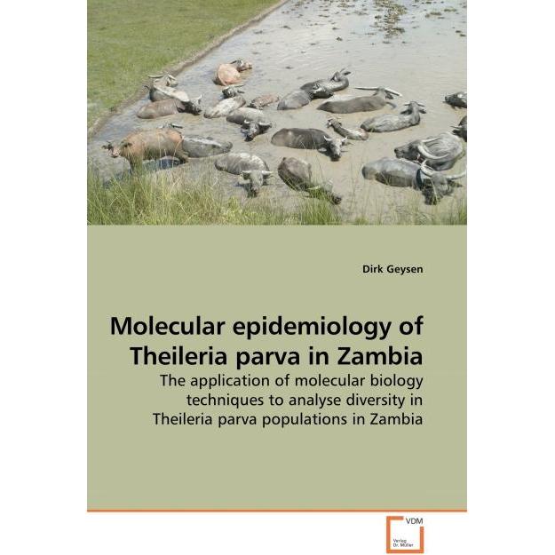 Molecular epidemiology of Theileria parva in Zambia, Fachbücher