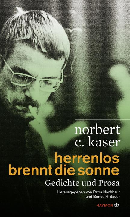 Produktbild herrenlos brennt die sonne (Deutsch, Norbert C. Kaser, 2013)
