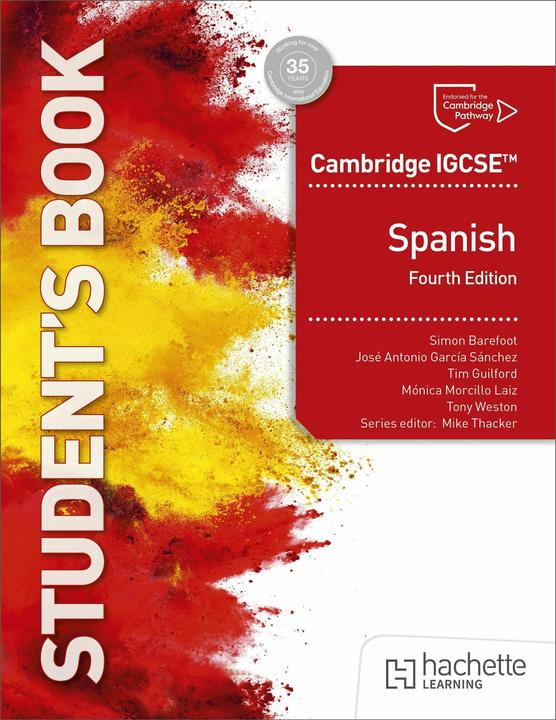 Produktbild Cambridge IGCSE™ Spanish Fourth edition Student's Book (Englisch, Jose Antonio Garcia Sanchez, Mónica Morcillo Laiz, Simon Barefoot, Timothy Guilford, Tony Weston, 2026)