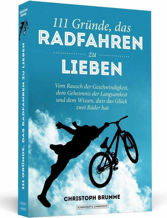 Produktbild 111 Gründe, das Radfahren zu lieben (Deutsch, Christoph Brumme, 2014)