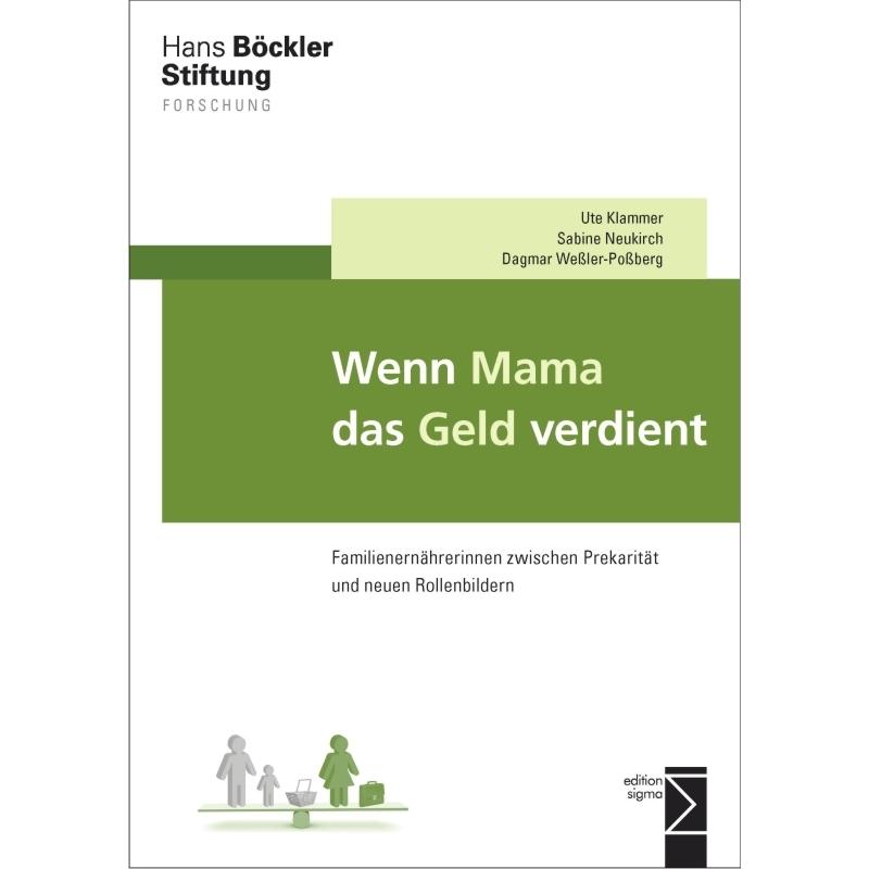 Wenn Mama das Geld verdient, Fachbücher von Sabine Neukirch, Ute Klammer, Dagmar Wessler-Possberg