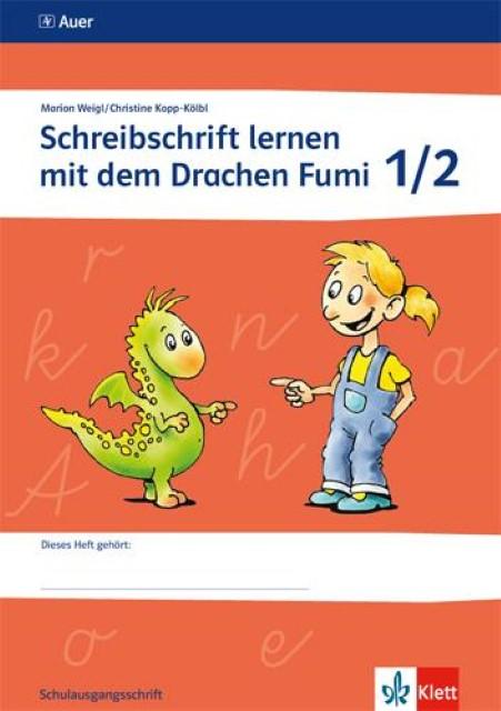 Produktbild Schreibschrift lernen mit dem Drachen Fumi. Arbeitsheft 1. und 2. Klasse. Schulausgangsschrift (Deutsch, 2015)