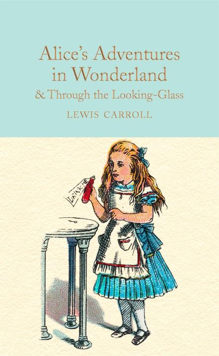 Produktbild Alice's Adventures in Wonderland & Through the Looking-Glass (Englisch, Lewis Carroll, 2016)