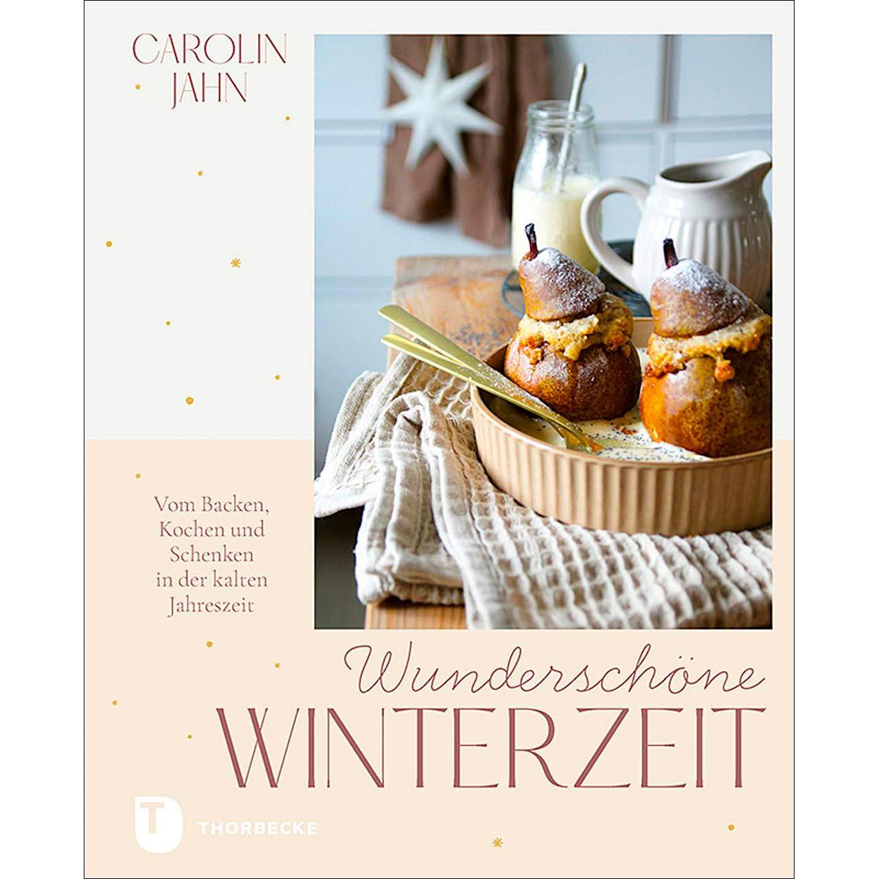 Wunderschöne Winterzeit, Ratgeber von Carolin Jahn